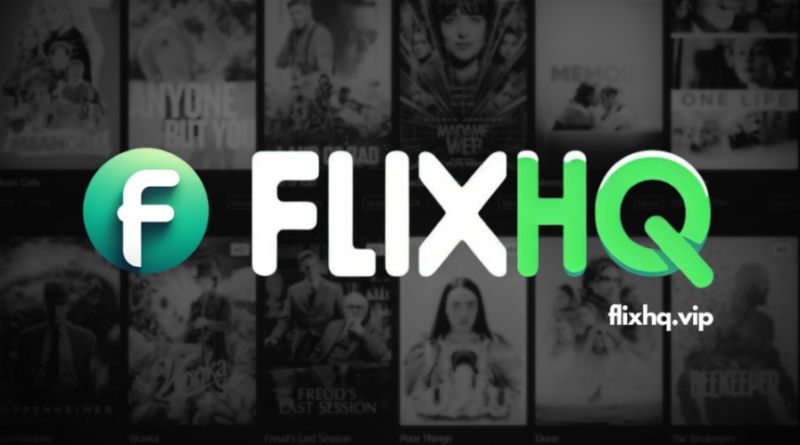 FlixHQ: Your Ultimate Streaming Companion